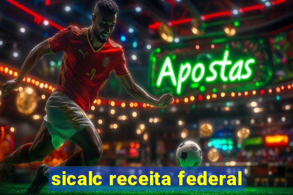 sicalc receita federal